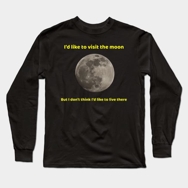 Visit the moon Long Sleeve T-Shirt by DrubStyle